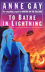 To Bathe in Lightning