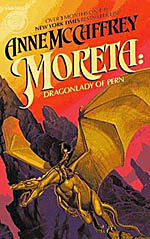 Moreta: Dragonlady of Pern