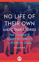 No Life of Their Own: And Other Stories