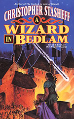 A Wizard in Bedlam