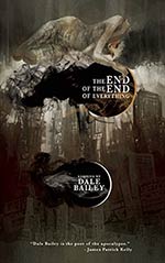 The End of the End of Everything: Stories