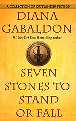 Seven Stones to Stand or Fall: A Collection of Outlander Fiction