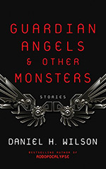 Guardian Angels & Other Monsters