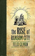 The Rise of Ransom City