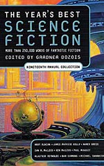 The Year's Best Science Fiction: Nineteenth Annual Collection