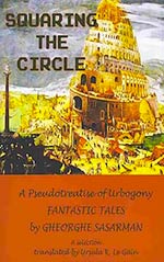 Squaring the Circle: A Pseudotreatise of Urbogony