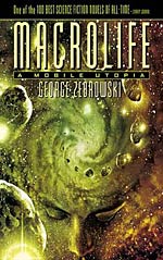 Macrolife: A Mobile Utopia