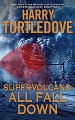 Supervolcano: All Fall Down