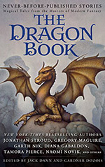 The Dragon Book: Magical Tales from the Masters of Modern Fantasy