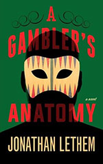 A Gambler's Anatomy