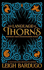 The Language of Thorns: Midnight Tales and Dangerous Magic