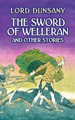 The Sword of Welleran and Other Stories