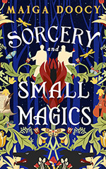 Sorcery and Small Magics