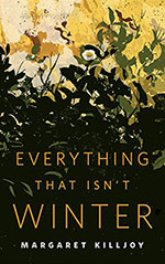 Everything that Isn't Winter