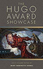 The Hugo Award Showcase: 2010 Volume