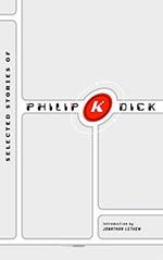 Selected Stories of Philip K. Dick