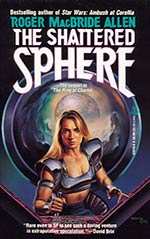 The Shattered Sphere