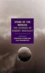 Store of the Worlds: The Stories of Robert Sheckley