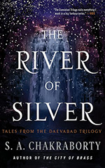 The River of Silver: Tales from the Daevabad Trilogy