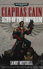 Ciaphas Cain: Hero of the Imperium