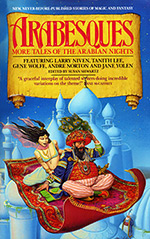 Arabesques: More Tales of the Arabian Nights