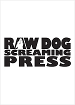 Raw Dog Screaming Press